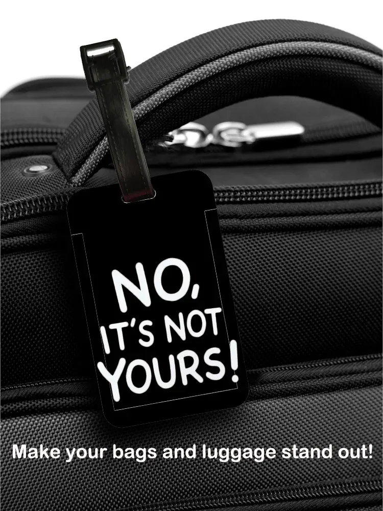 étiquette de bagage « non, ce n'est pas ton sac » – étiquette d'adresse pour valise – clip d'identification pour bagage d'embarquement avec nom et adresse