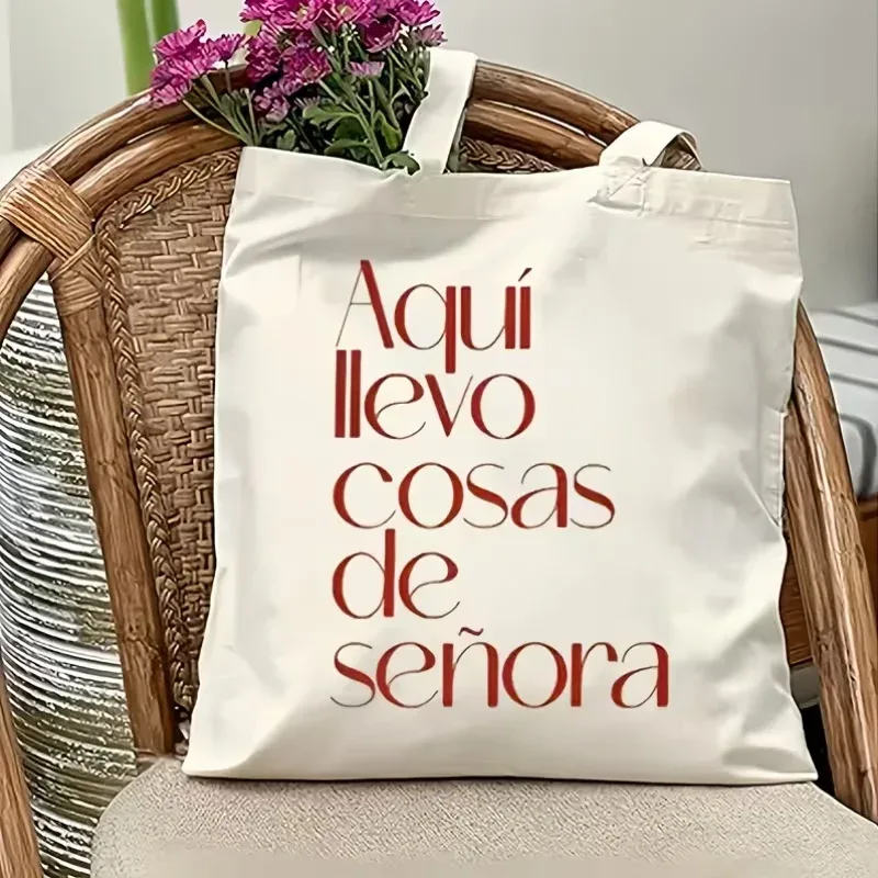 sac fourre-tout pour femme avec citation amusante en espagnol - « aqui llevo cosas de senora » (je porte des choses de femme) pour le shopping, les trajets quotidiens, les fêtes.
