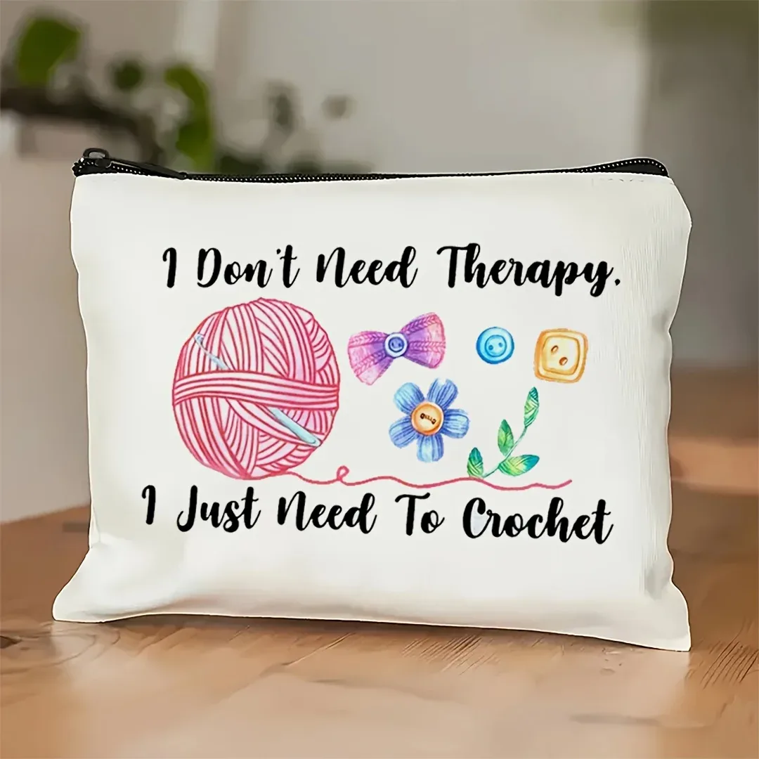Trousse de maquillage au crochet - "Je n'ai pas besoin de détendre j'ai juste besoin de crochet" Pochette zippée design Pochette cosmétique pliable, multifonctionnelle