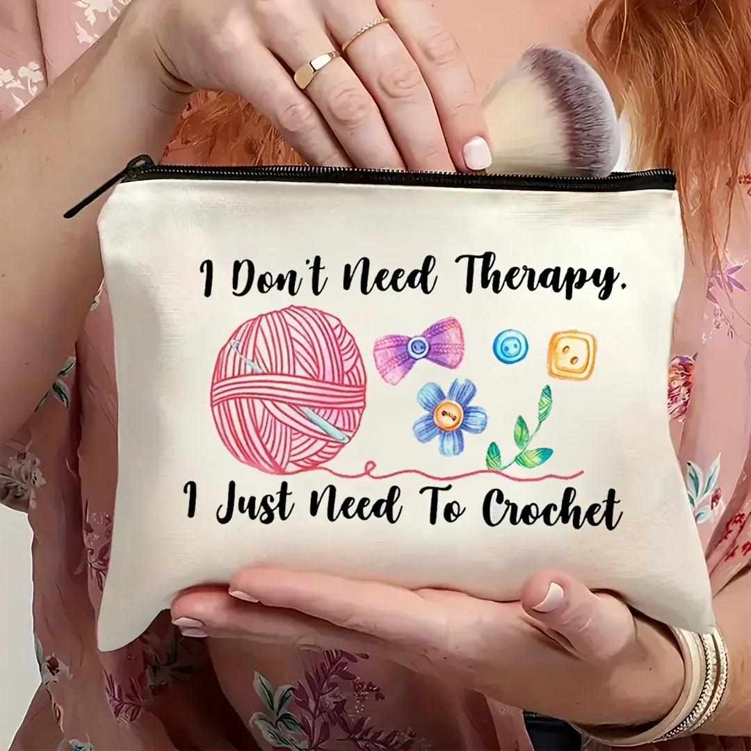 trousse de maquillage au crochet - "je n'ai pas besoin de détendre j'ai juste besoin de crochet" pochette zippée design pochette cosmétique pliable, multifonctionnelle